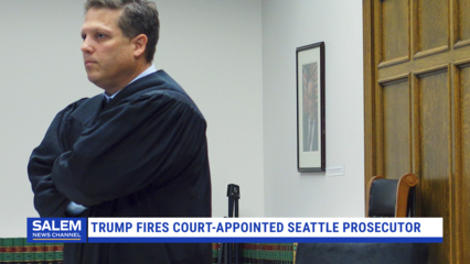 Trump Fires Court-Appointed Seattle Prosecutor