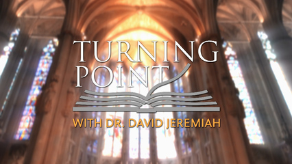 Turning Point with Dr. David Jeremiah, July 26, 2026