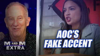M and M Extra: AOC's Fake Accent