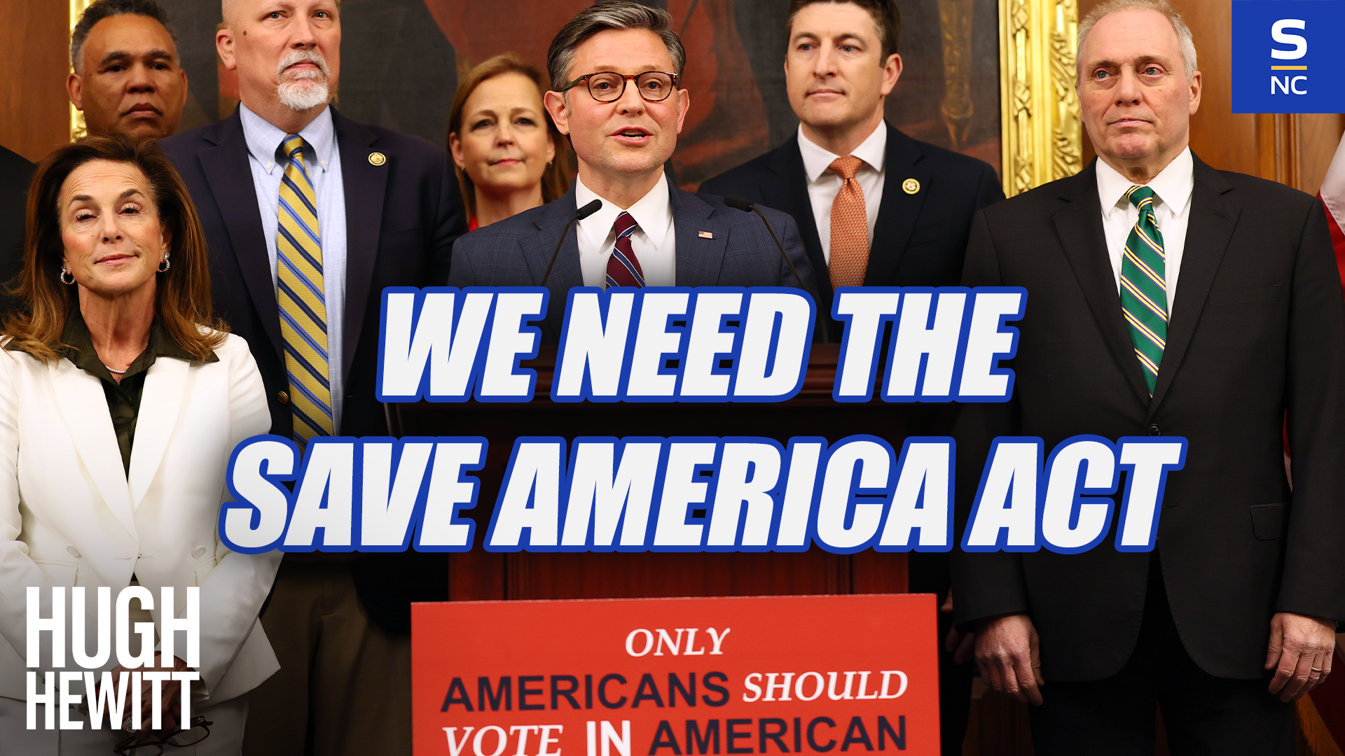 We Need the Save America Act