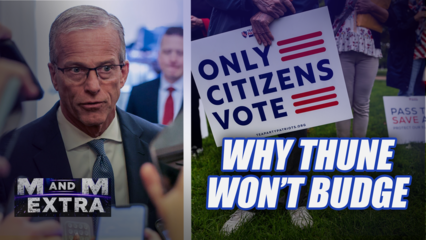M and M Extra: Why Thune Won't Budge
