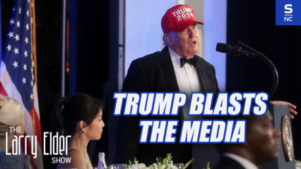 Trump Blasts the Media