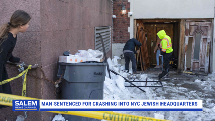 Man Sentenced For Crashing Into NYC Jewish Headquarters