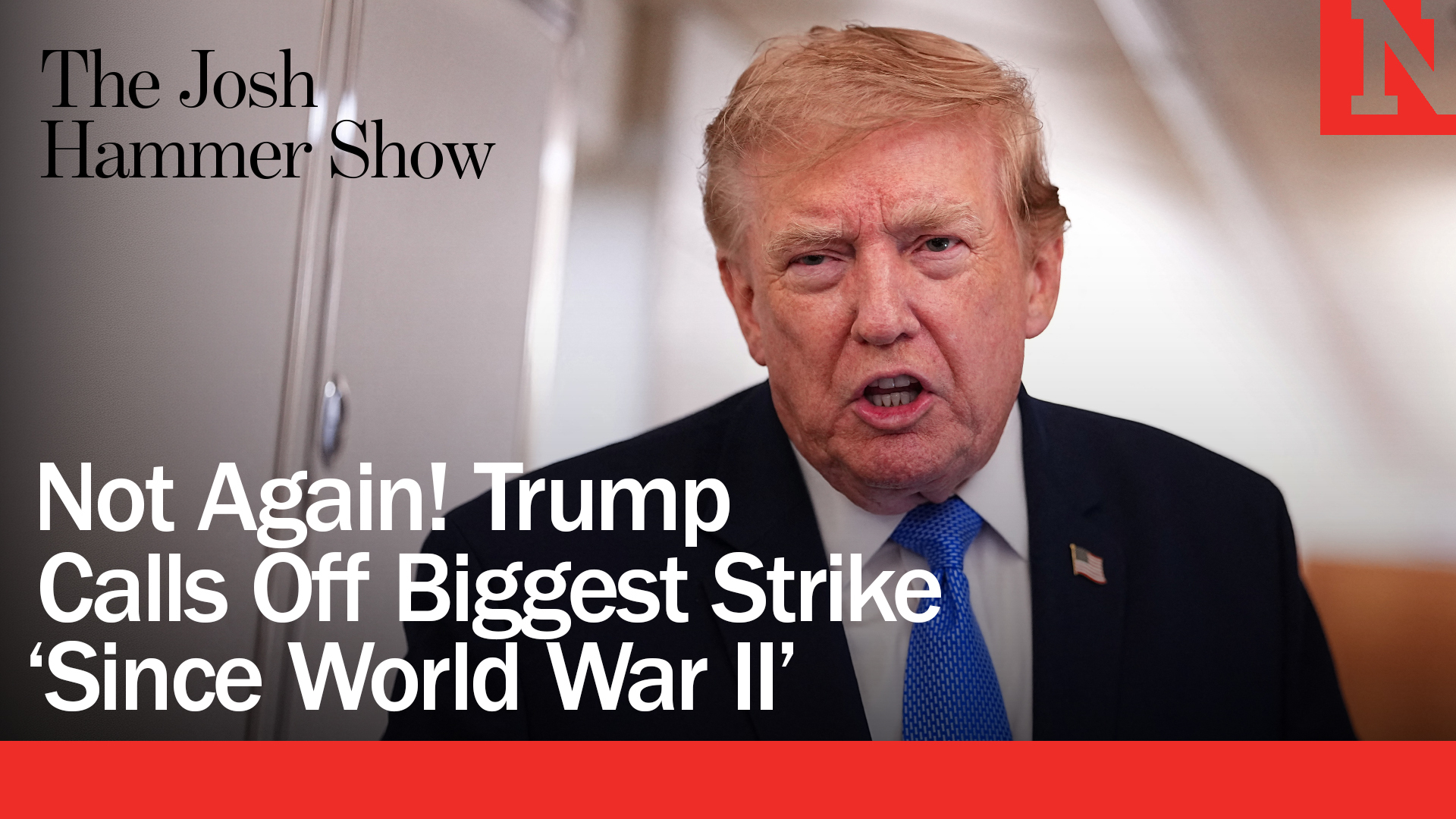 Not Again! Trump Calls off Biggest Strike ‘Since World War II.'
