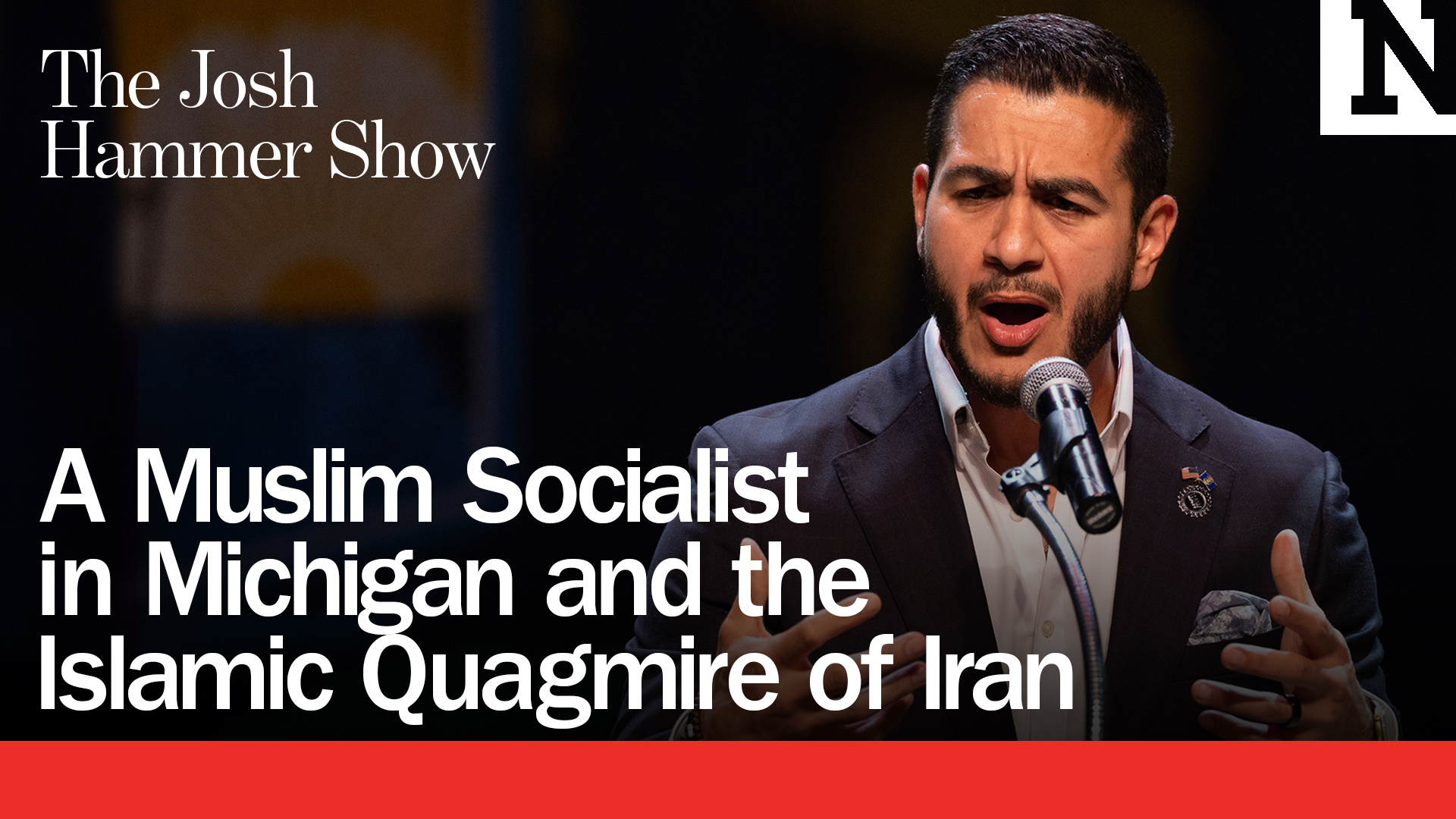 A Muslim Socialist In Michigan And The Islamic Quagmire Of Iran