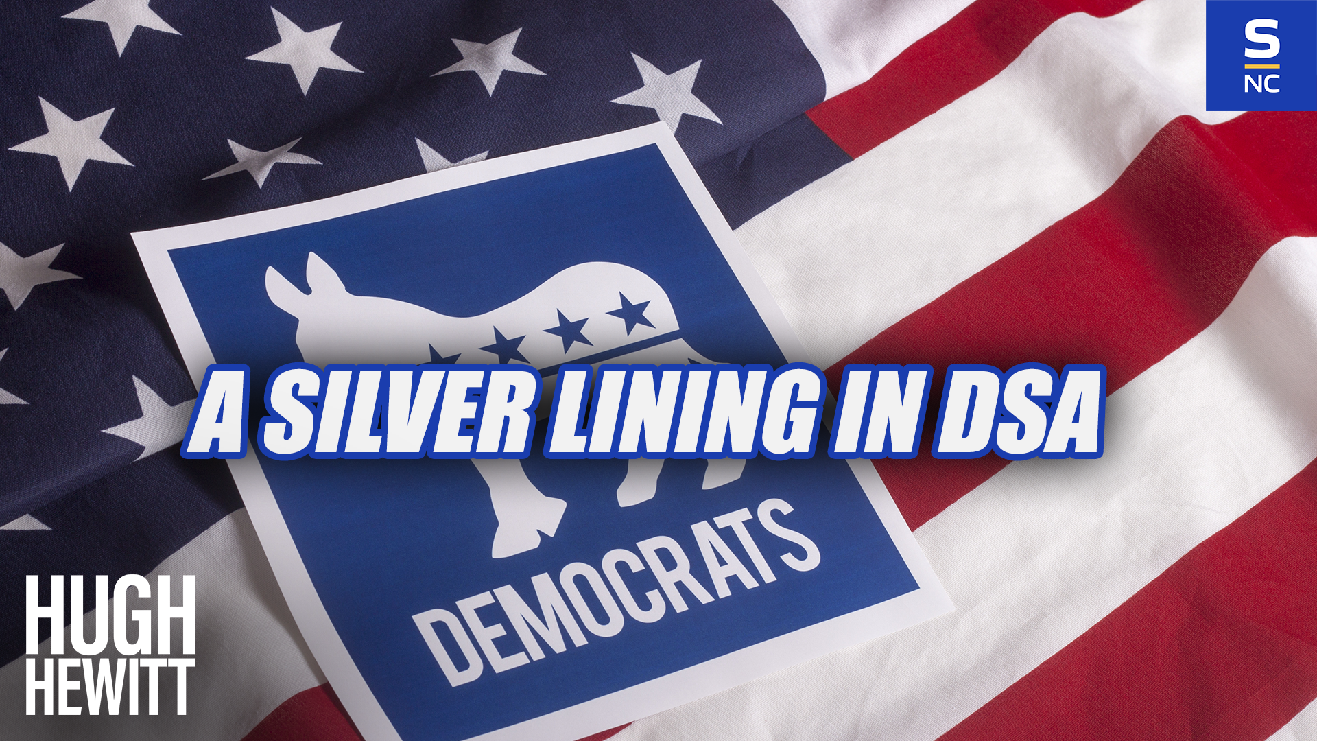 A Silver Lining In The Democratic Craziness
