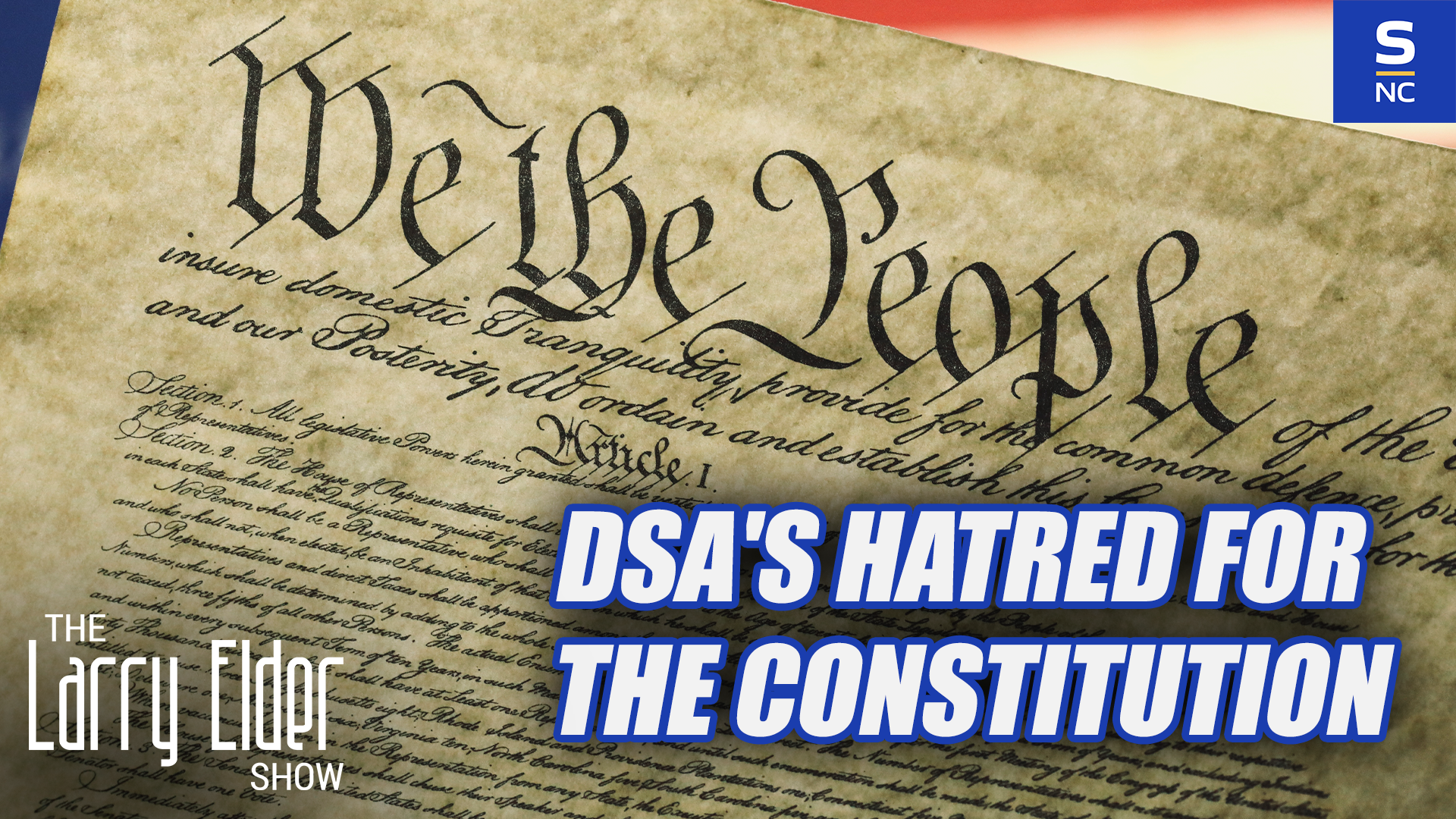 DSA's Hatred for the Constitution