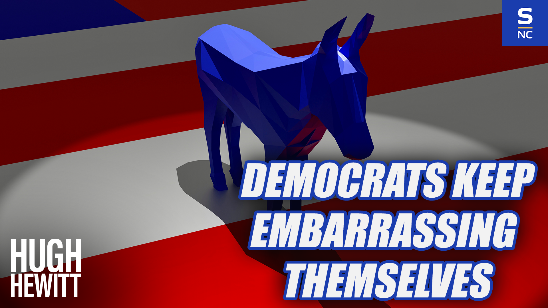 Democrats Keep Embarrassing Themeselves