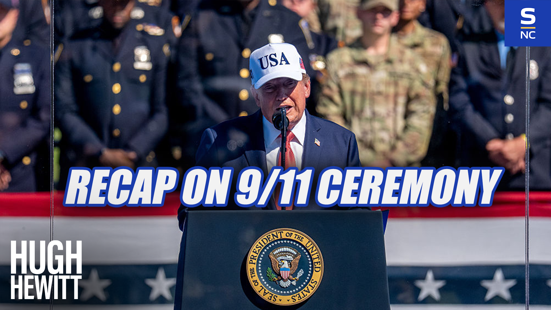 A Recap On Trump's 9/11 Ceremony Speech