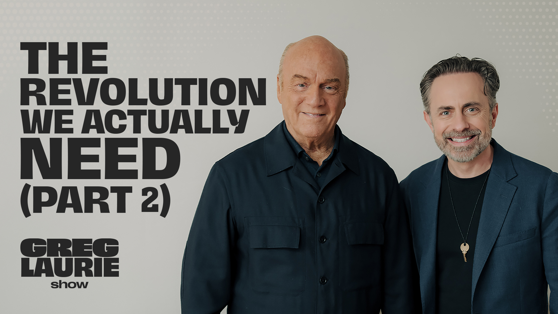 The Greg Laurie Show, September 13, 2026