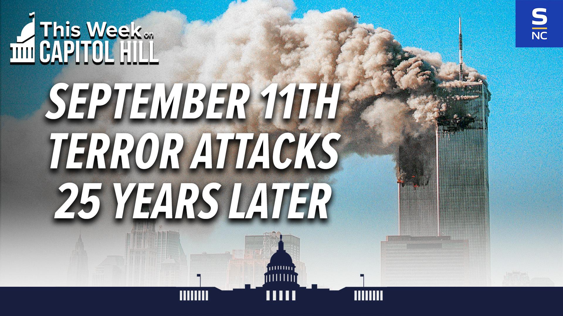 Marking The 25th Anniversary Of 9/11 Attacks...And Updates From Dallas On GOP's Midterm Convention