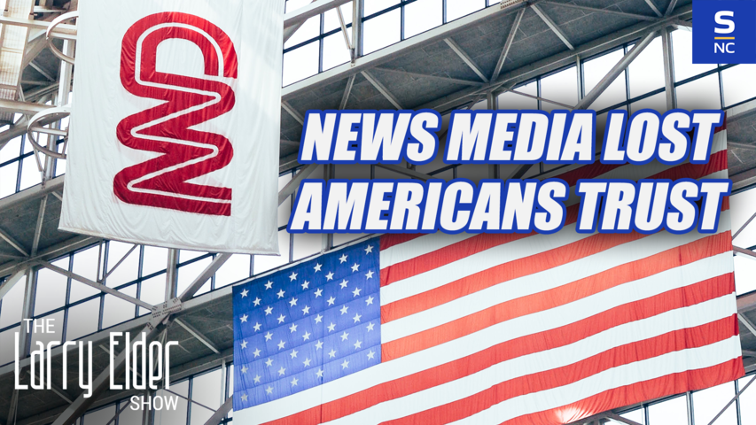 News Media Lost Americans Trust