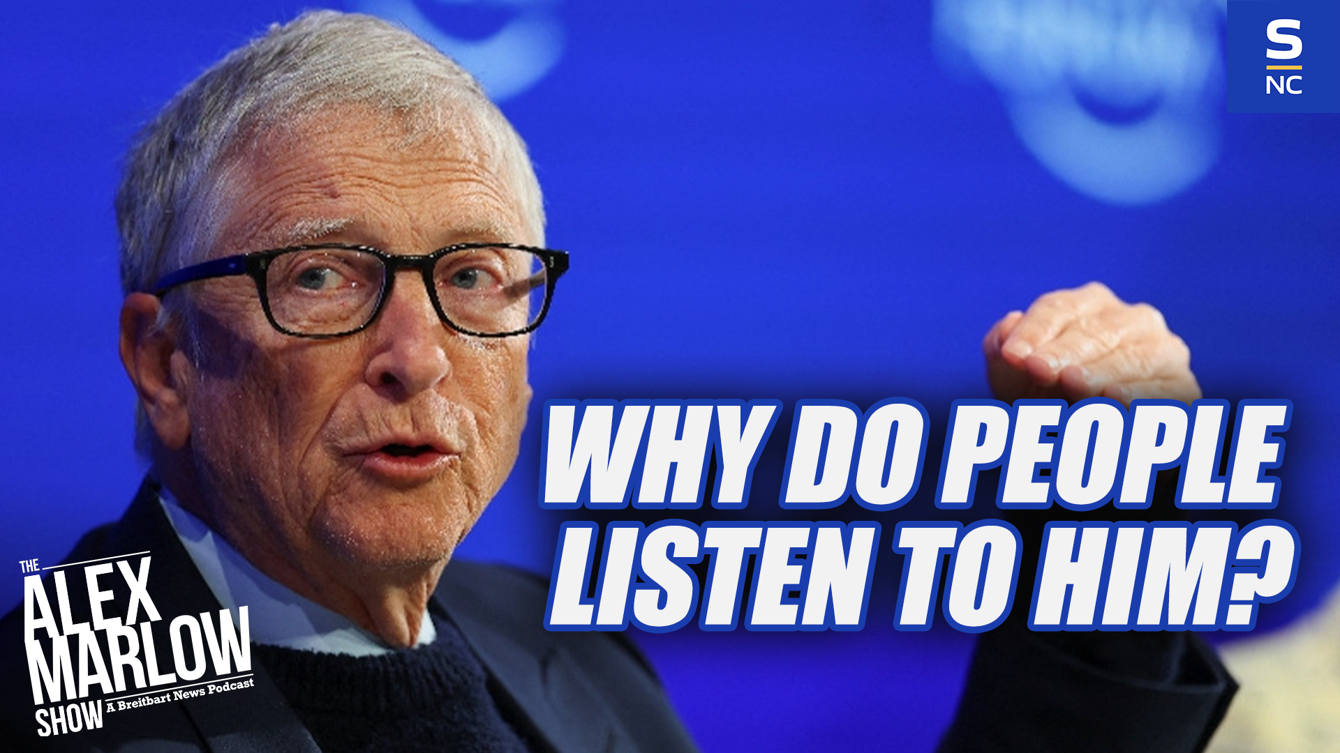 Why Do People Listen to Bill Gates?