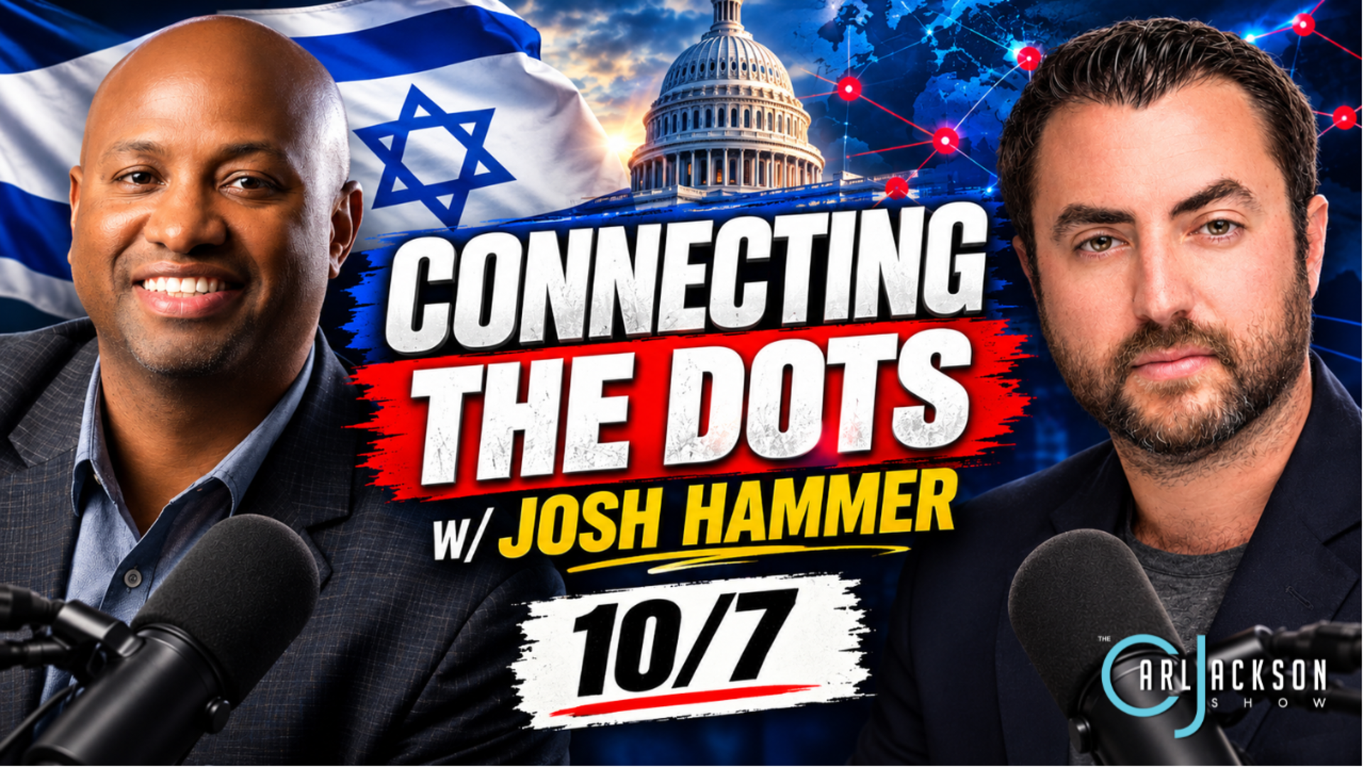 Connecting The Dots w/Josh Hammer: 10/7