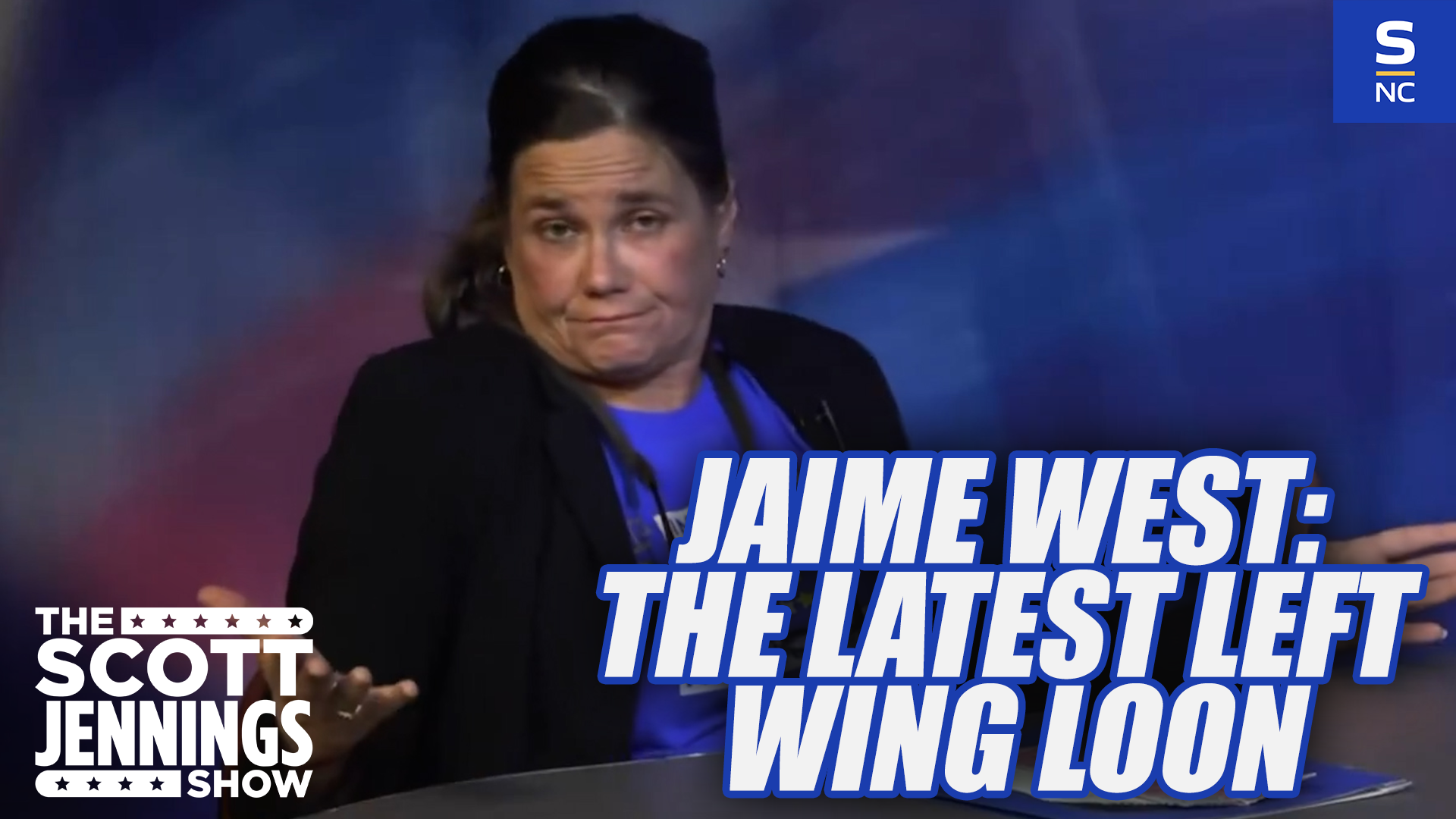 Meet Jaime West: The Latest Left Wing Loon