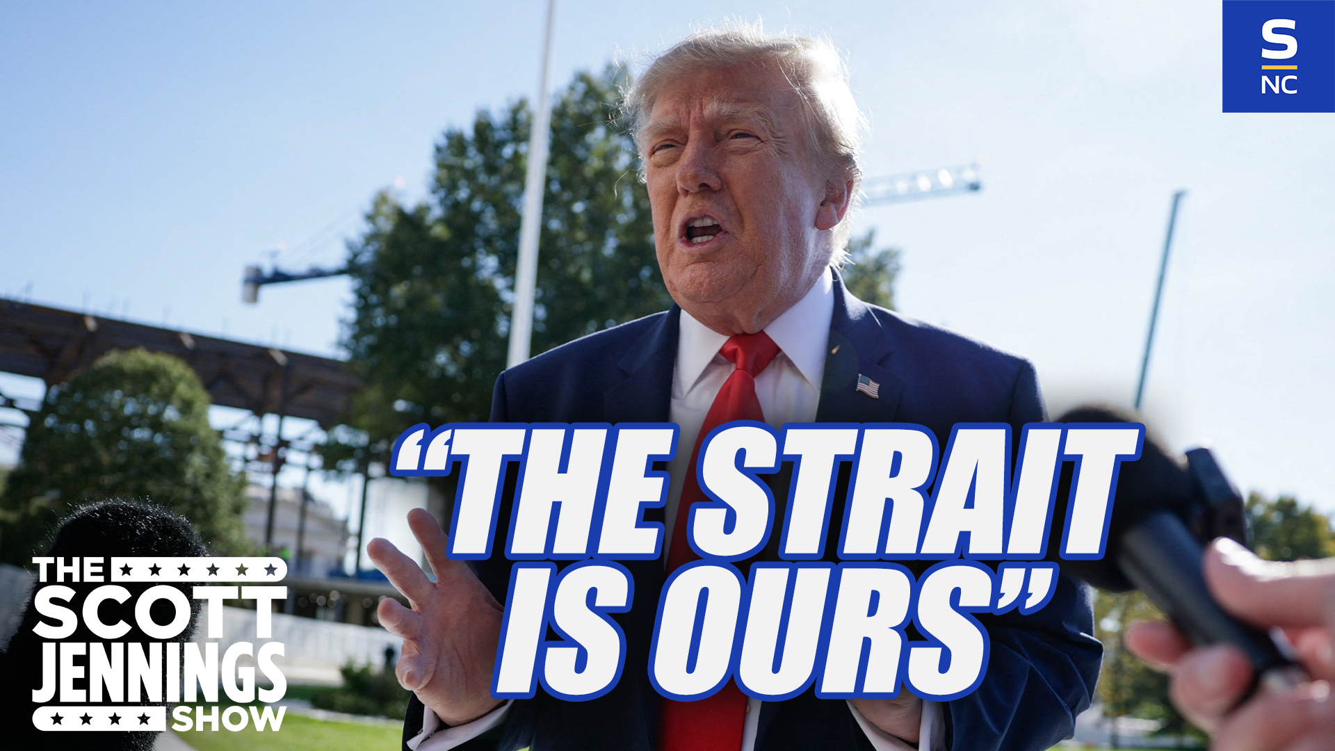 President Trump: “The Strait Is Ours”