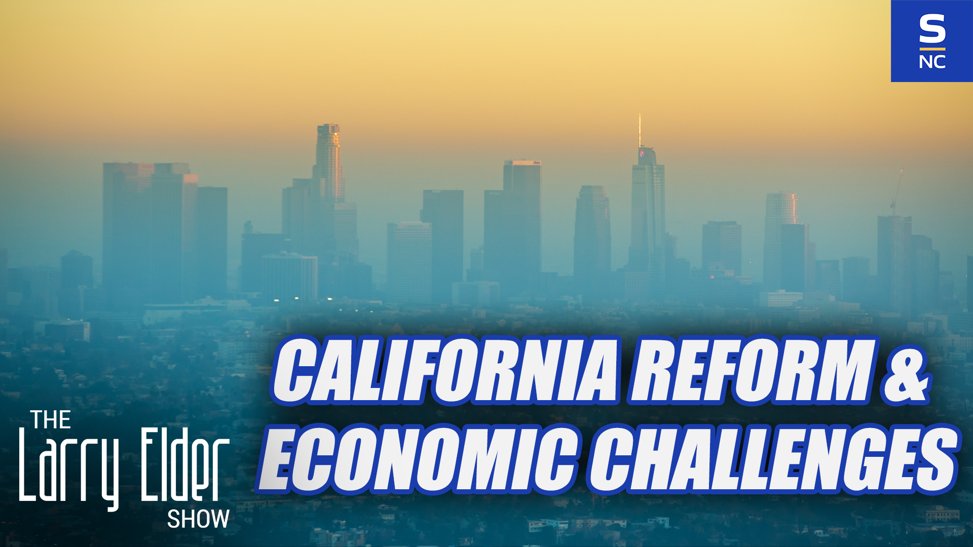 California Reform and Economic Challenges