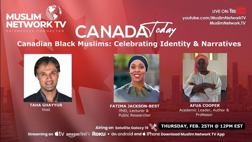 Canadian Black Muslims: Celebrating Identity & Narratives