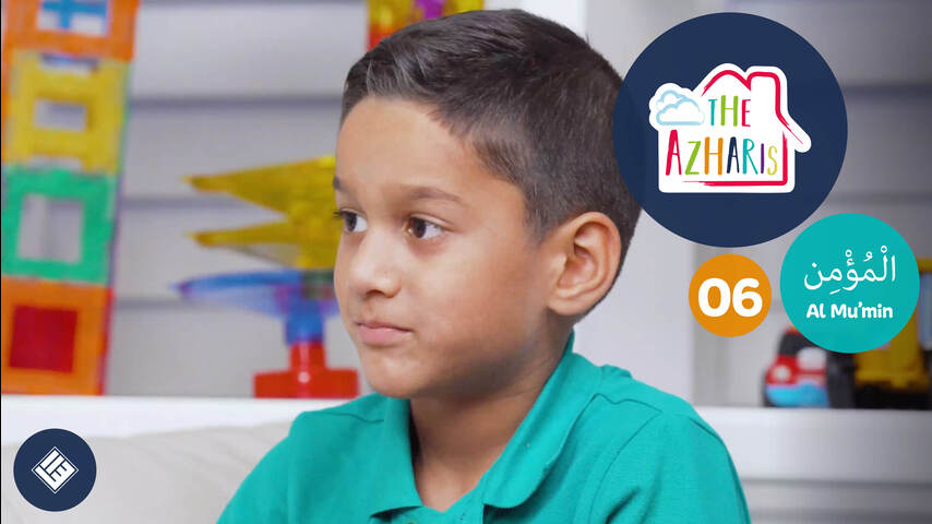 The Azharis - Names of Allah 6 - Al Mu'min