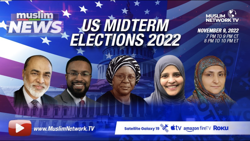US MIDTERM ELECTIONS - Muslim News - November 9, 2022