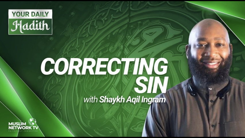Correcting Sin | Your Daily Hadith