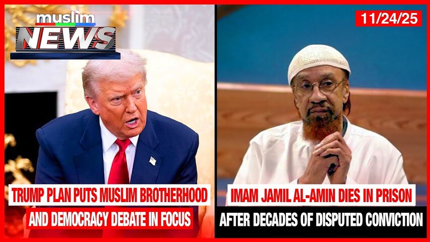 Trump To Label Muslim Brotherhood A Terror Group | Muslim News | Nov 24, 2025