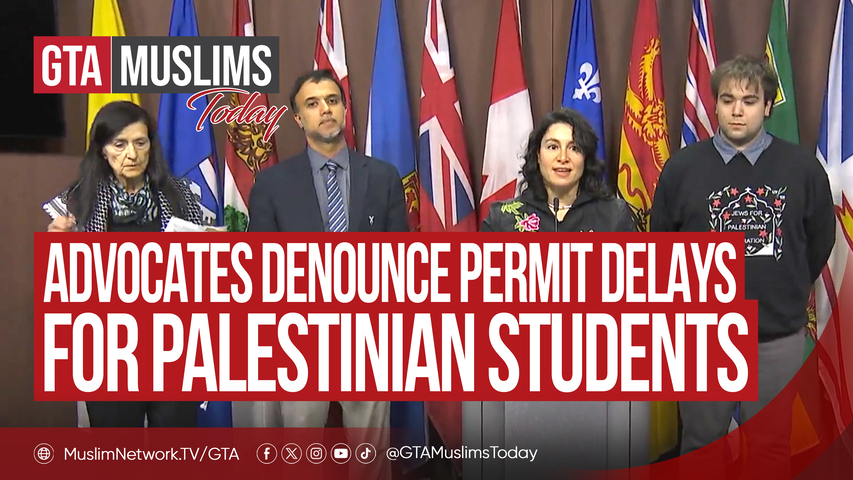 Advocates Demand Action for Palestinian Students | GTA Muslims Today