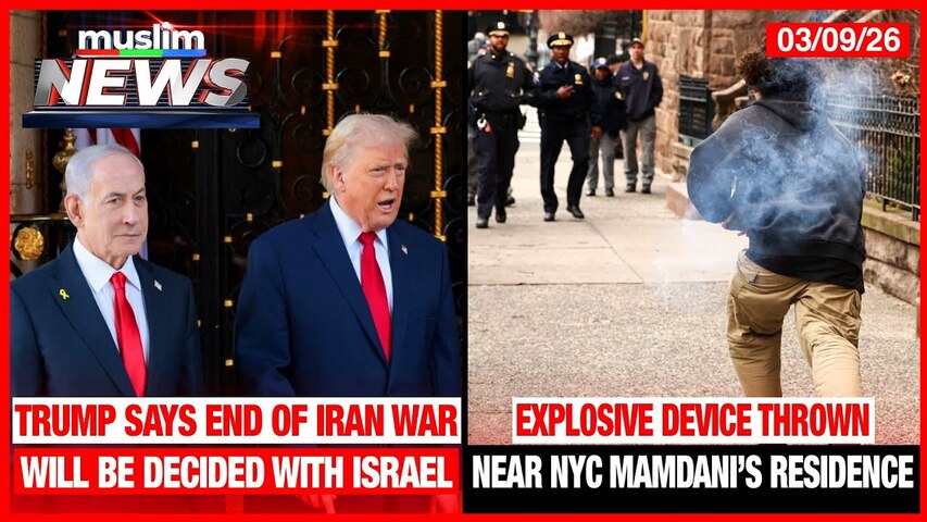 Trump Says End Of Iran War Will Be Decided With Israel | Muslim News | Mar 9, 2026
