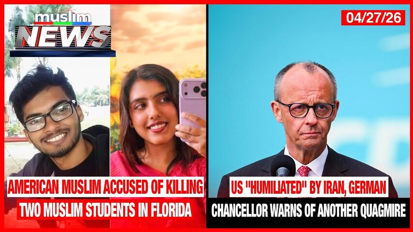 American Muslim Accused Of Killing Two Muslim Students In Florida  | Muslim News | Apr 27, 2026