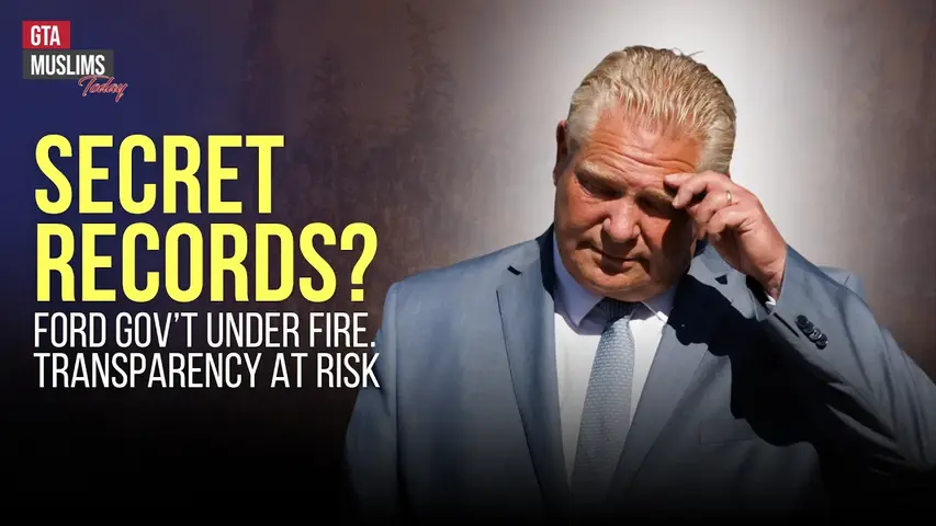 SECRET RECORDS? FORD GOV’T UNDER FIRE. TRANSPARENCY AT RISK