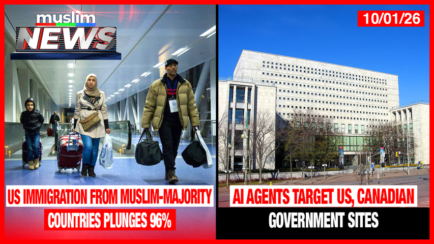 AI Agents Target US, Canadian Government Sites | Muslim News | October 1, 2026
