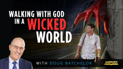 Walking With God in a Wicked World