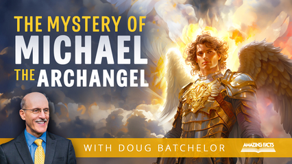The Mystery of Michael the Archangel