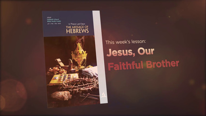 Jesus, Our Faithful Brother