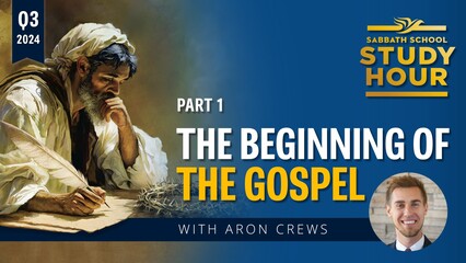 The Beginning of the Gospel