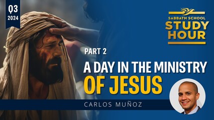 A Day in the Ministry of Jesus