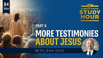 More Testimonies About Jesus