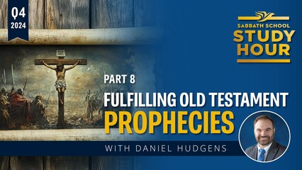 Fulfilling Old Testament Prophecies