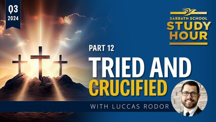 Tried and Crucified