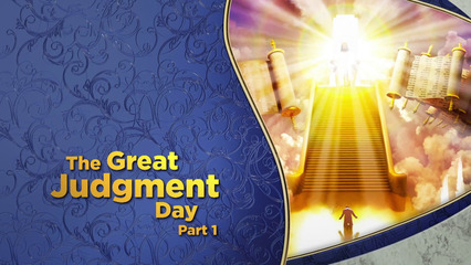 The Great Judgment Day, Pt. 1
