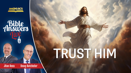 Trust Him
