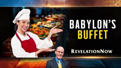 Babylon’s Buffet