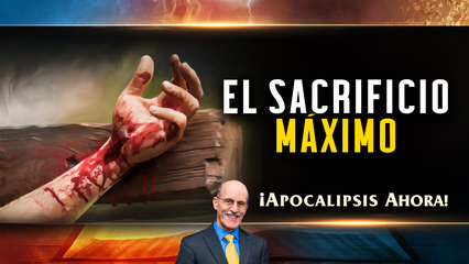 El Sacrificio Máximo