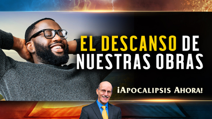 El Descanso de Nuestras Obras