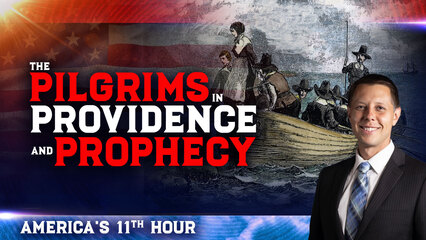 The Pilgrims in Providence and Prophecy