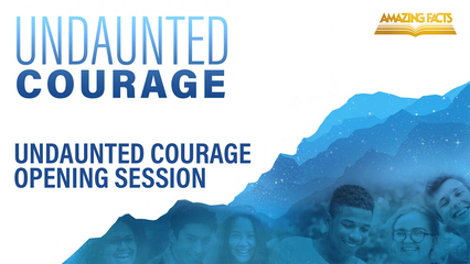 Undaunted Courage Opening Session