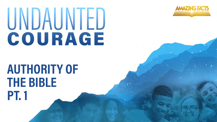 Authority of the Bible, Pt. 1