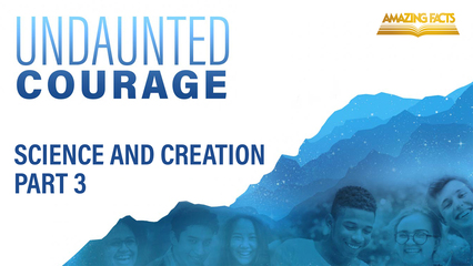 Science and Creation, Pt. 3