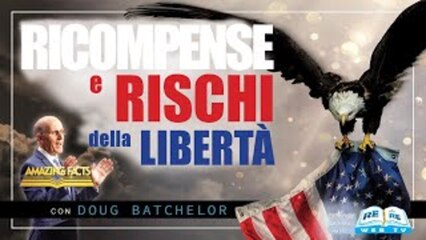 Ricompense e Rischi della Libertà
