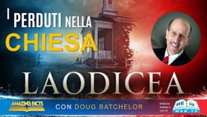 Laodicea – I Perduti nella Chiesa